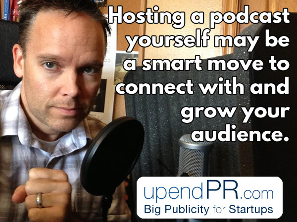 Host your own Podcast for Big PR