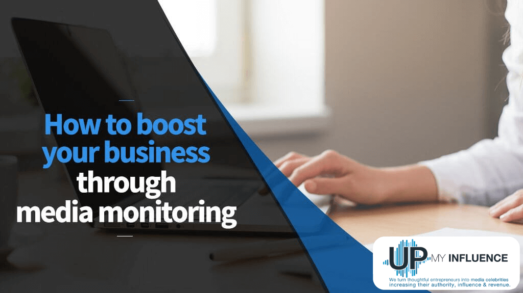 Boost Business Through Media Monitoring