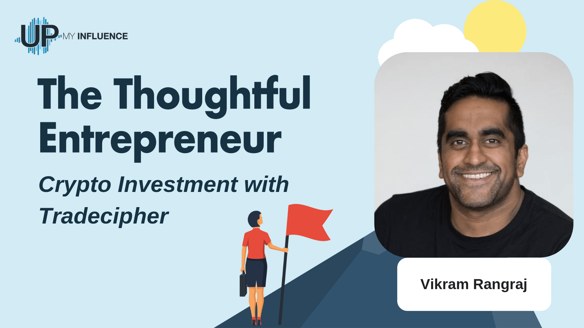 Featured image for “Crypto Investment with Tradecipher’s Vikram Rangraj”