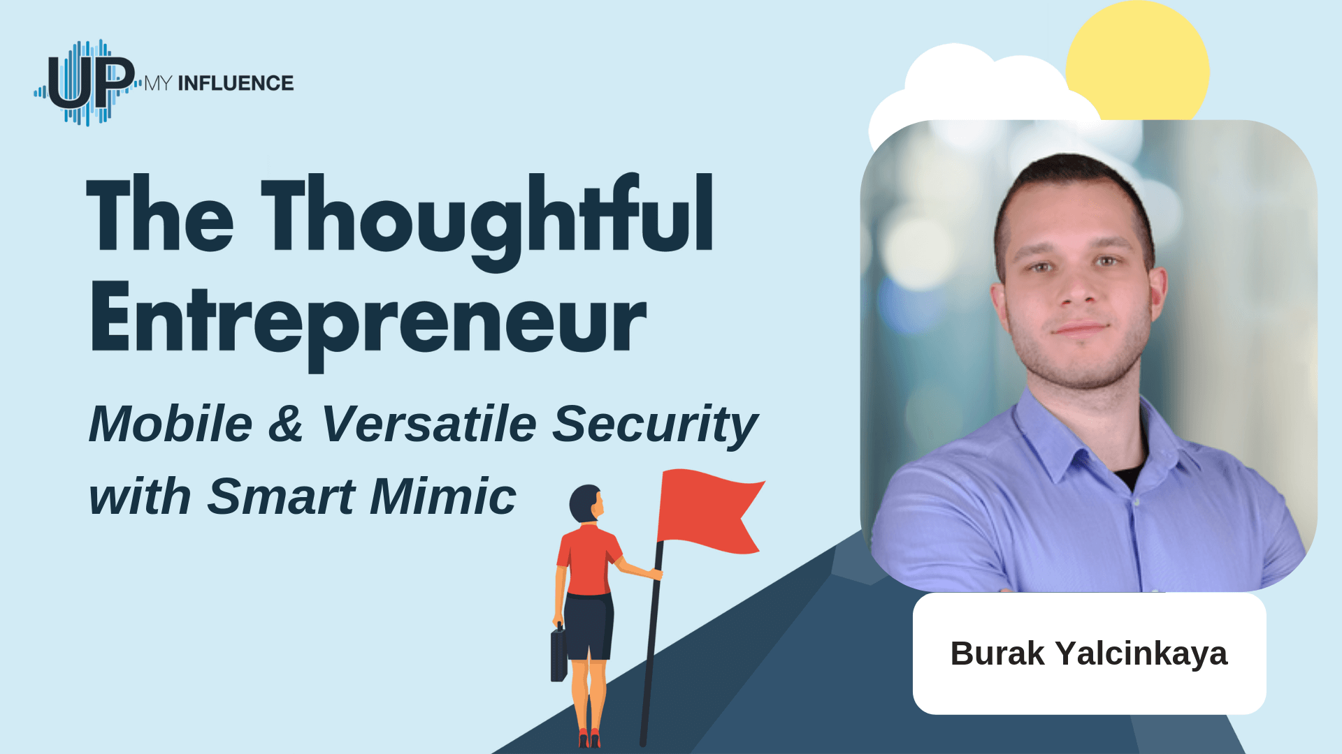 Featured image for “Mobile and Versatile Security with Smart Mimic’s Burak Yalcinkaya”