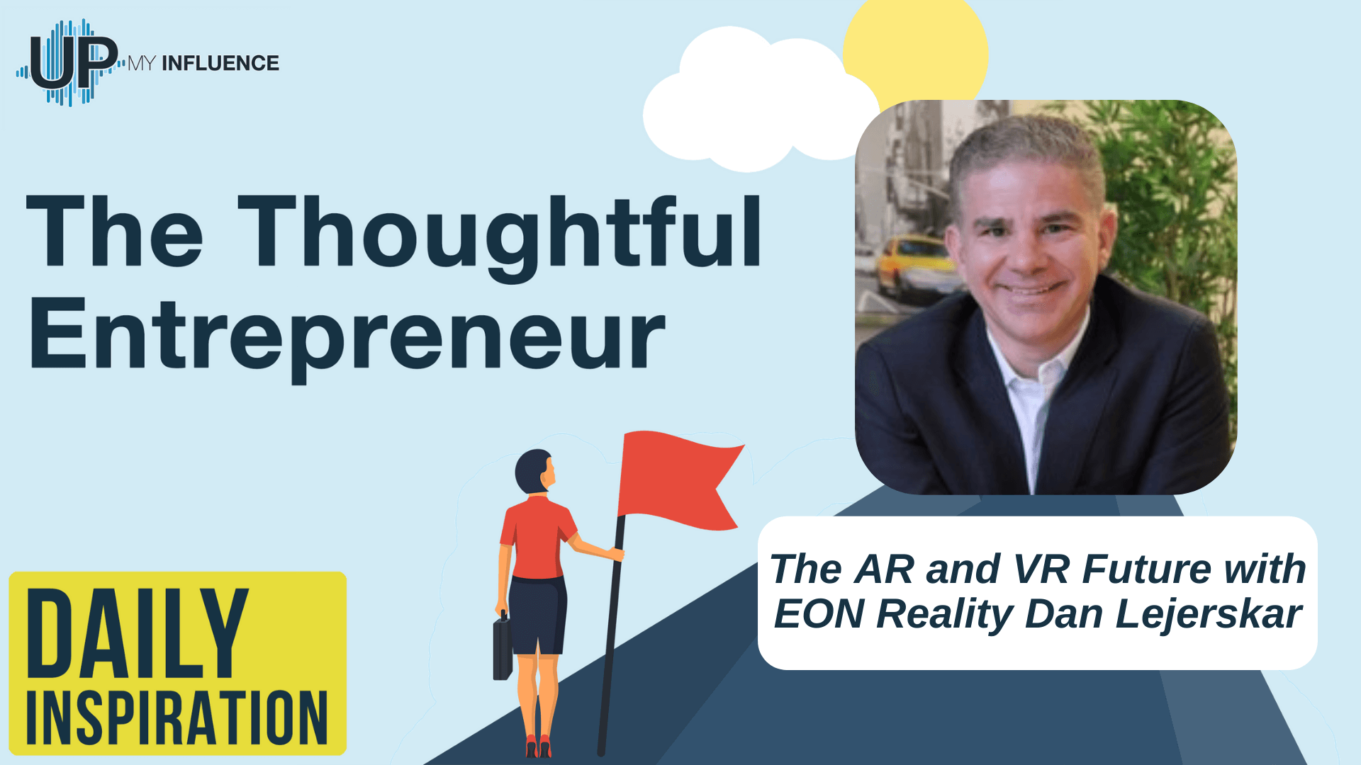 Featured image for “The AR and VR Future with EON Reality Dan Lejerskar”