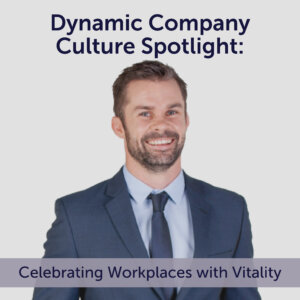 Dynamic Company Culture Spotlight