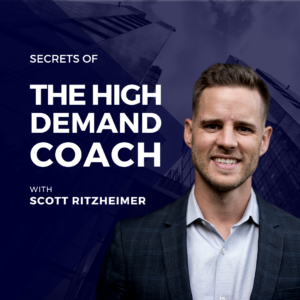 Secrets of the High Demand Coach