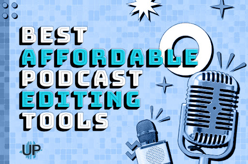 podcast editing tool feature image