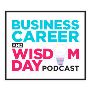 Business Career and Wisdom