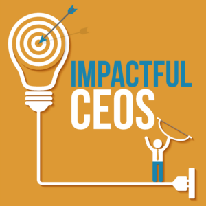 Impactful CEOs