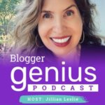 the blogger genius podcast with jillian A4pslGdbyOW 2IPvuct9KUE.300x300