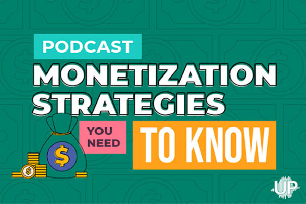 Podcast Monetization Strategies Feature Image