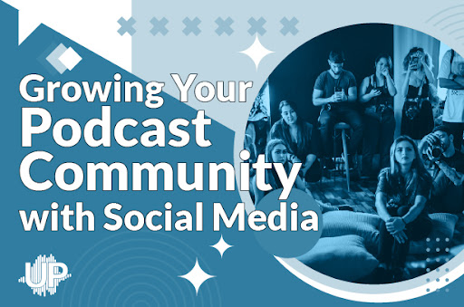 Social Media Community for Podcast Feature Image