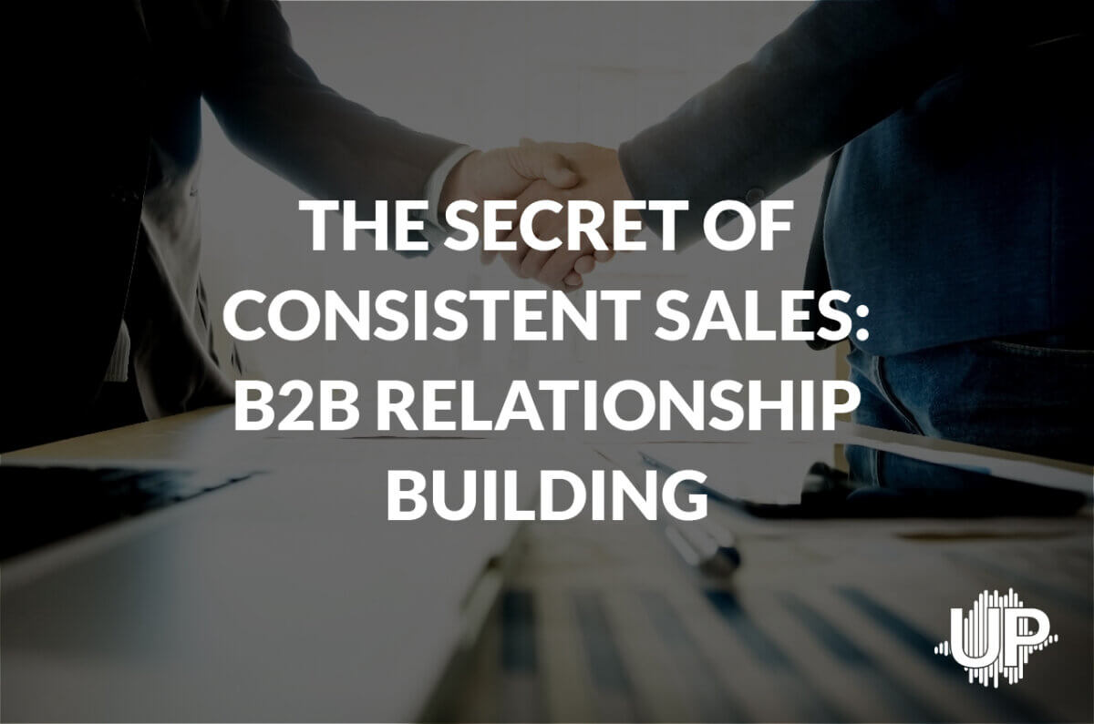 Discover the hidden power of genuine B2B relationships in maintaining consistent sales. Learn how to shift from transactions to connections for lasting success.