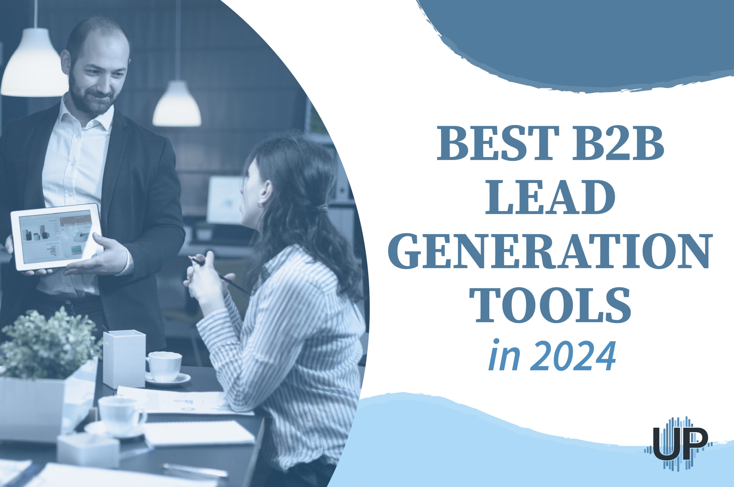 Featured image for “Best B2B Lead Generation Tools in 2024”