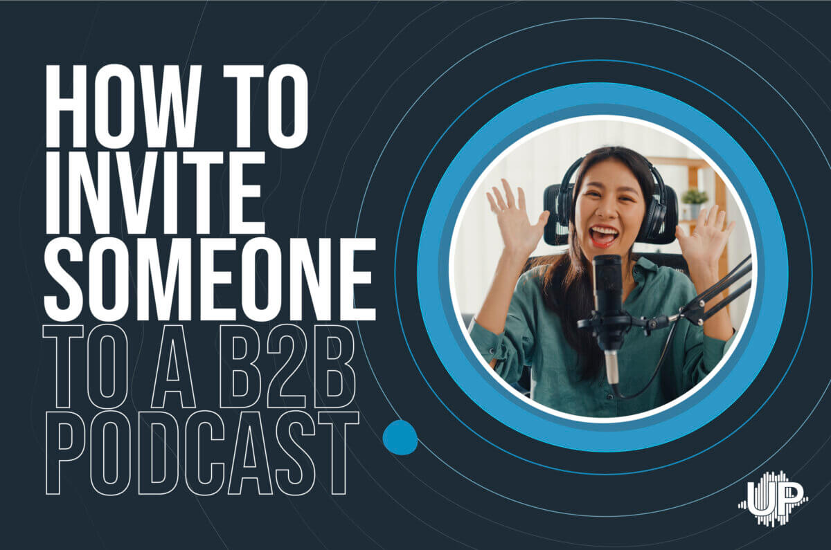 b2b podcast guest inviitation guide