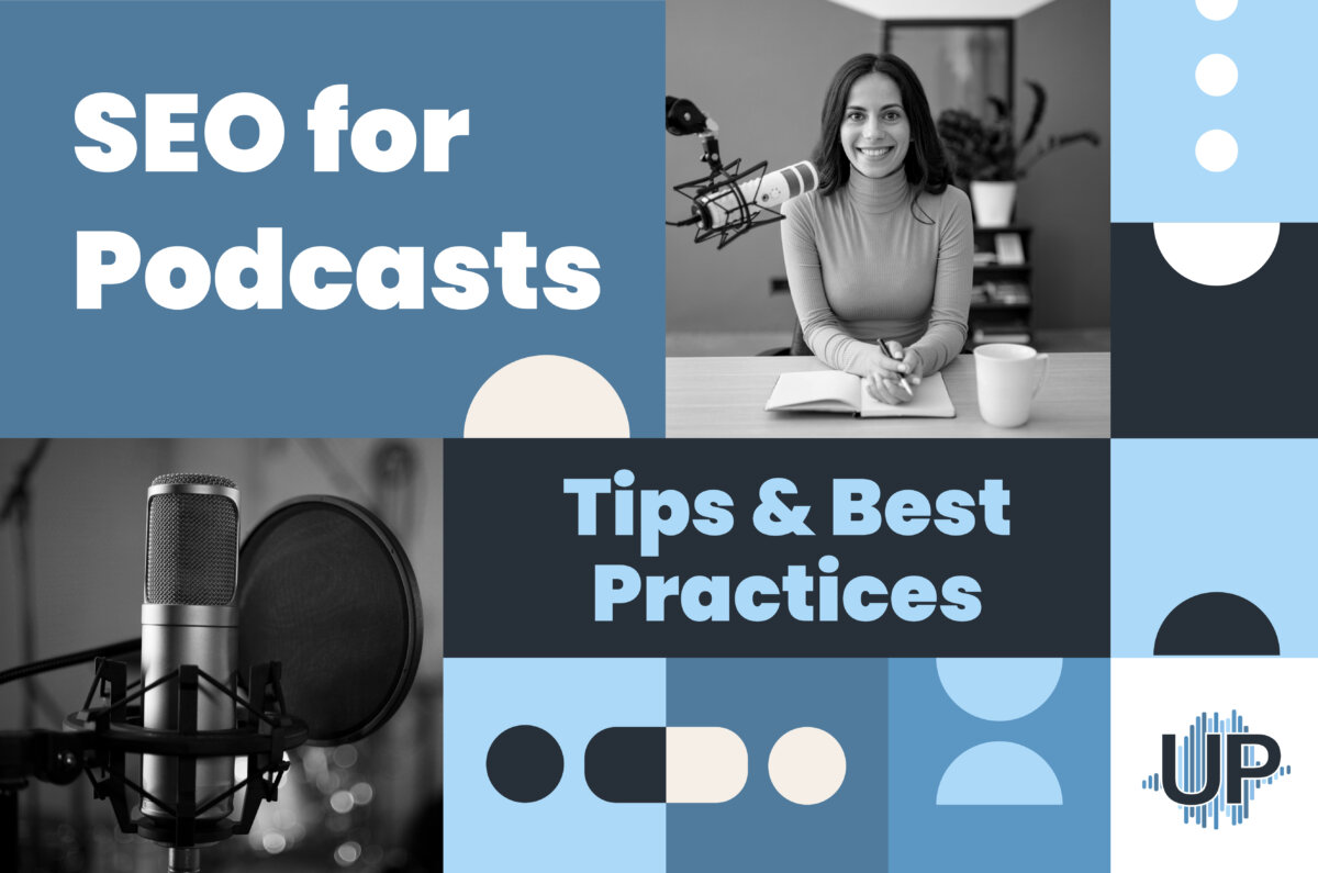 SEO for Podcasts: Tips and Best Practices