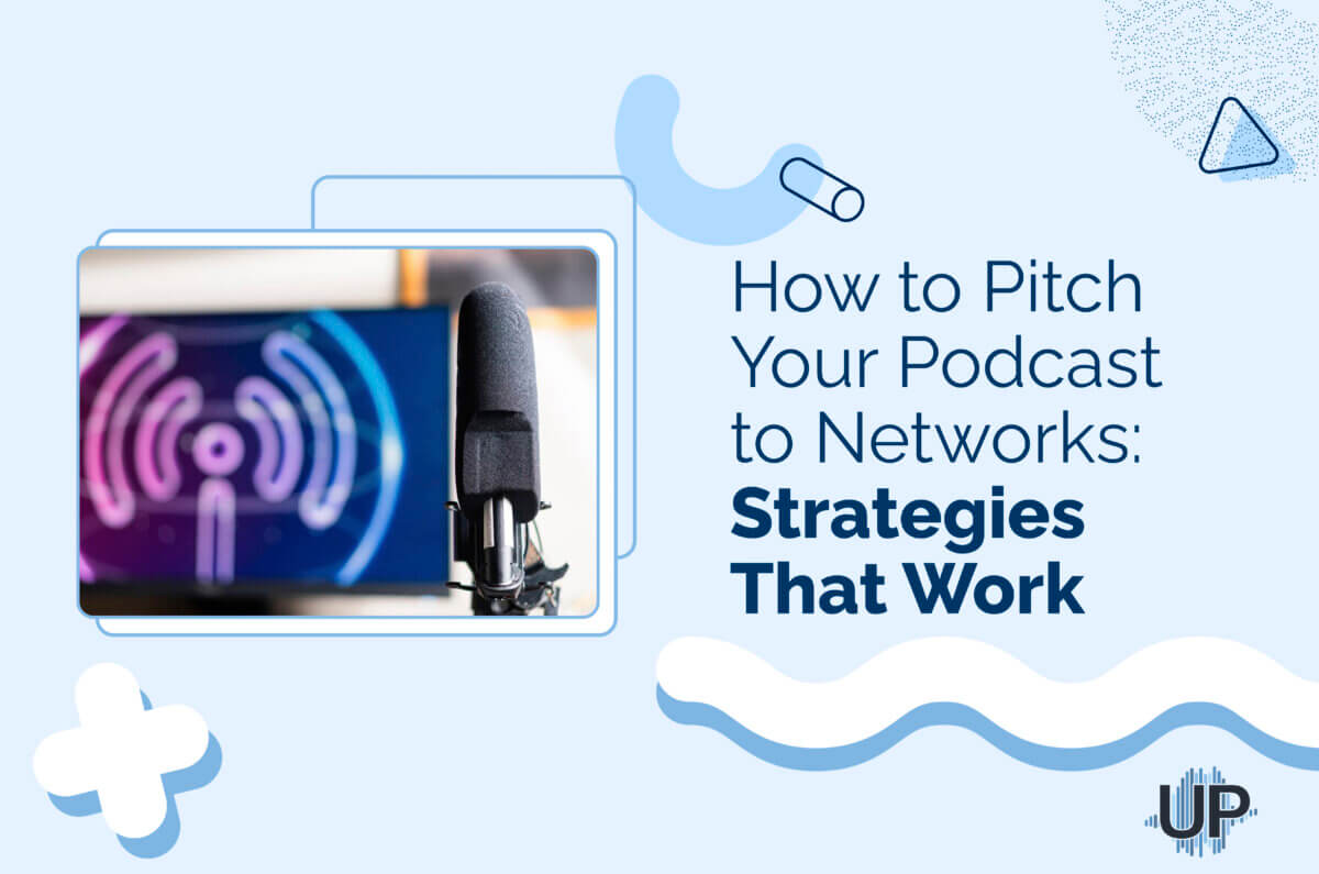 pitch-podcast-to-networks