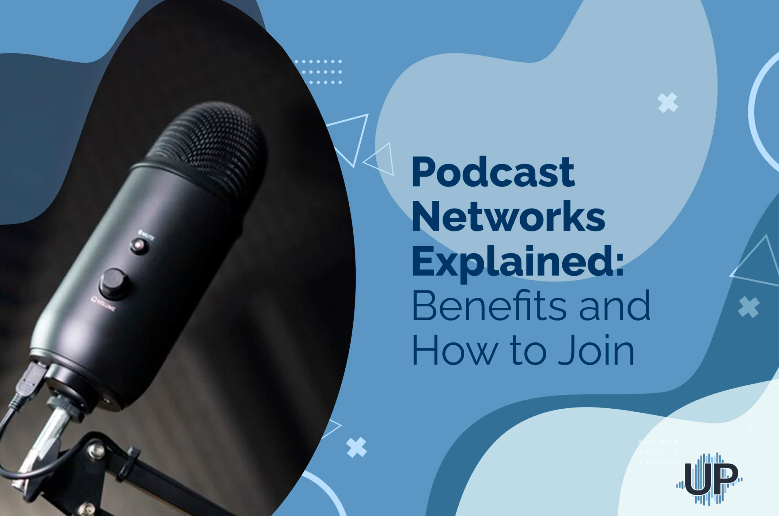 Featured image for “Podcast Networks Explained: Benefits and How to Join”